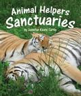 Animal Helpers: Sanctuaries Cover Image