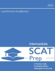 SCAT Intermediate 2024 Edition: 3 Full Length Tests with Explanations for Grades 4 and 5 Cover Image