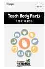Teach Body Parts for Kids: Learn to Identify Body Parts, Fun Body Parts Illustration for Kids, Preschoolers, Toddlers By Second Teacher Cover Image