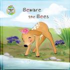 Beware the Bees: A Fable from Around the World (Fables from Around the World) Cover Image