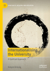 Internationalising the University: A Spiritual Approach By Kalyani Unkule Cover Image