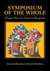 Symposium of the Whole: A Range of Discourse Toward an Ethnopoetics By Jerome Rothenberg, Diane Rothenberg Cover Image