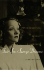 Fair Sex, Savage Dreams: Race, Psychoanalysis, Sexual Difference By Jean Walton Cover Image