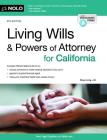 Living Wills and Powers of Attorney for California By Shae Irving Cover Image
