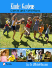 Kinder Gardens: Games & Adventures By Michael Glassman Cover Image