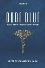 Code Blue: Tales From the Emergency Room: Volume 1 Cover Image