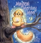 Magical Monkey Moo By Katherine McEvoy Cover Image