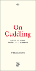 On Cuddling: Loved to Death in the Racial Embrace (Vagabonds #5) By Phanuel Antwi Cover Image