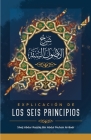 Explicación de Los Seis Principios By Sheij 'abdur-Razzāq Bin 'a Al-Badr Cover Image