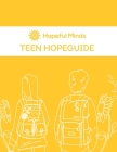 Hopeful Minds Teen Hopeguide By Kathryn Goetzke Cover Image