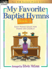 My Favorite Baptist Hymns, Book 2 By Edwin McLean Cover Image