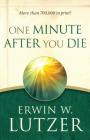 One Minute After You Die By Erwin W. Lutzer Cover Image