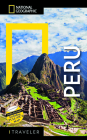 National Geographic Traveler Peru, 3rd Edition By Rob Rachowiecki Cover Image
