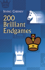 200 Brilliant Endgames (Dover Chess) By Irving Chernev Cover Image