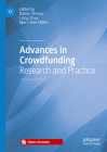 Advances in Crowdfunding: Research and Practice By Rotem Shneor (Editor), Liang Zhao (Editor), Bjørn-Tore Flåten (Editor) Cover Image