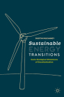 Sustainable Energy Transitions: Socio-Ecological Dimensions of Decarbonization By Dustin Mulvaney Cover Image