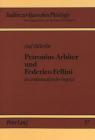 Petronius Arbiter Und Federico Fellini: Ein Strukturanalytischer Vergleich (Studien Zur Klassischen Philologie #97) By Axel Sutterlin, Axel Seutterlin Cover Image