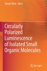 Circularly Polarized Luminescence of Isolated Small Organic Molecules Cover Image