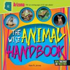The Wise Animal Handbook Arizona By Kate B. Jerome Cover Image