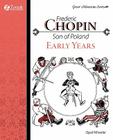 Frederic Chopin, Son of Poland, Early Years (Great Musicians) By Opal Wheeler, Christine Price (Illustrator) Cover Image