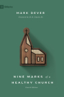 Nine Marks of a Healthy Church (9Marks) By Mark Dever, H. B. Charles (Foreword by) Cover Image