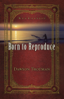 Born to Reproduce 10-Pack By Dawson Trotman Cover Image