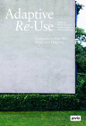 Adaptive Re-Use: Strategies for Post-War Modernist Housing By Maren Harnack (Editor), Natalie Heger (Editor), Matthias Brunner (Editor) Cover Image