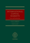International Capital Markets: Law and Institutions By Cally Jordan Cover Image