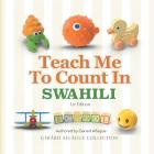 Teach Me to Count in Swahili Cover Image