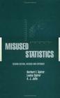 Misused Statistics (Food Science and Technology #7) By Herbert Spirer, Louise Spirer Cover Image