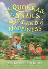 The Quokkas, the Snails, and the Land of Happiness Cover Image