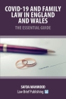 Covid-19 and Family Law in England and Wales - The Essential Guide Cover Image