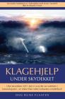 Under skydekket: Klagehjelp By Dag Rune Flaaten Cover Image