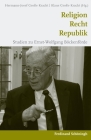 Religion - Recht - Republik: Studien Zu Ernst-Wolfgang Böckenförde Cover Image