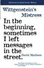 Wittgenstein's Mistress (American Literature) By David Markson, Steven Moore (Afterword by) Cover Image