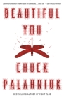 Beautiful You By Chuck Palahniuk Cover Image