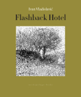 Flashback Hotel By Ivan Vladislavic Cover Image