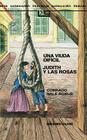 Una Viuda Dificil Judith y las Rosas By Conrado Nale Roxlo Cover Image