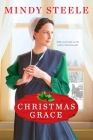 Christmas Grace By Mindy Steele Cover Image
