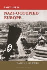 Daily Life in Nazi-Occupied Europe Cover Image
