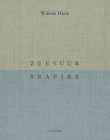 Willem Hiele: Sea Fire / Zeevuur Cover Image