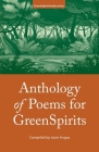 Anthology of Poems for GreenSpirits By Roselle Angwin (Contribution by), Ruth Barton (Contribution by), Grace Blindell (Contribution by) Cover Image