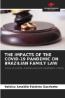 The Impacts of the Covid-19 Pandemic on Brazilian Family Law Cover Image