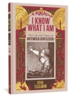I Know What I Am: The Life and Times of Artemisia Gentileschi Cover Image