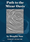 Path to the Mizar Oasis: Found by the Way #08 Cover Image