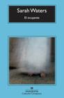 El Ocupante By Sarah Waters, Jaime Zulaika (Translator) Cover Image