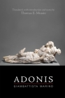 Giambattista Marino: Adonis (Medieval and Renaissance Texts and Studies #553) By Thomas E. Mussio Cover Image