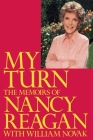 My Turn: The Memoirs of Nancy Reagan By Nancy Reagan Cover Image