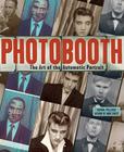 Photobooth: The Art of the Automatic Portrait By Raynal Pellicer Cover Image