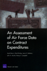 An Assessment of Air Force Data on Contract Expenditures By Lloyd S. Dixon Cover Image